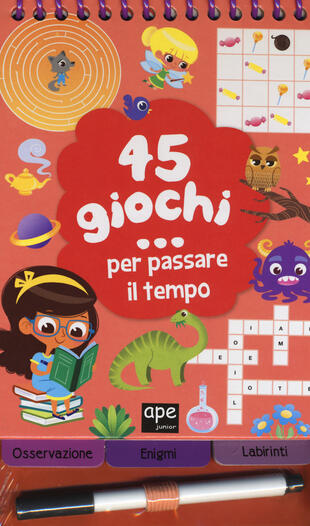 copertina 45 giochi per passare il tempo. Ediz. a colori. Ediz. a spirale